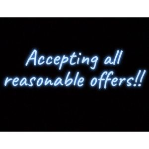 I will accept any reasonable offer!!